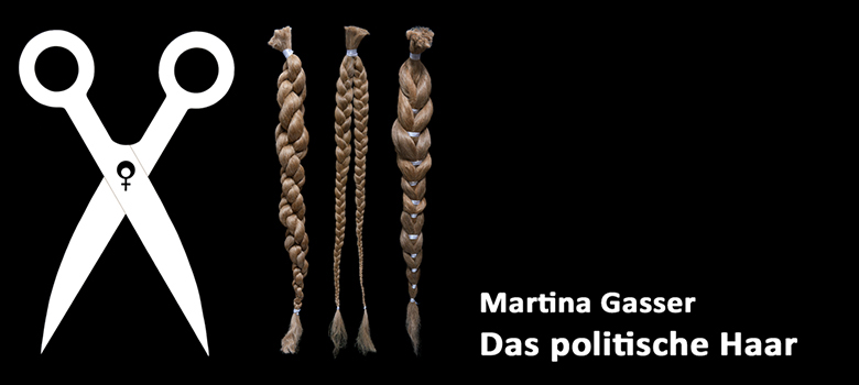 Das politische Haar; Martina Gasser: Schaufenster Denis; Proteste Iran